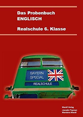 Das Probenbuch Englisch Realschule: 6. Klasse