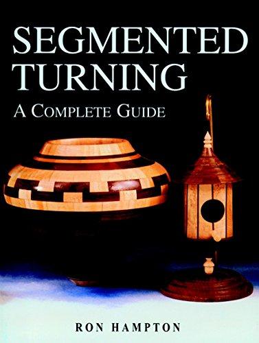 Segmented Turning: A Complete Guide