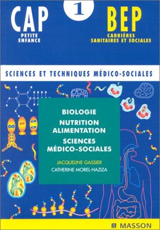 Biologie, Nutrition, Alimentation, Sciences médico-sociales (Sciences Techni)