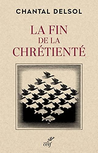 La fin de la chrétienté : l'inversion normative et le nouvel âge