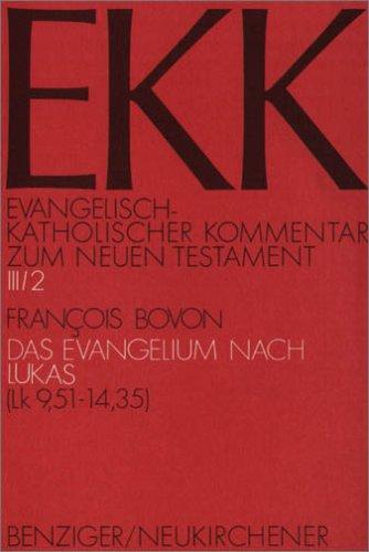 Evangelisch-Katholischer Kommentar zum Neuen Testament, EKK, Bd.3/2, Das Evangelium nach Lukas: TEILBD III/2