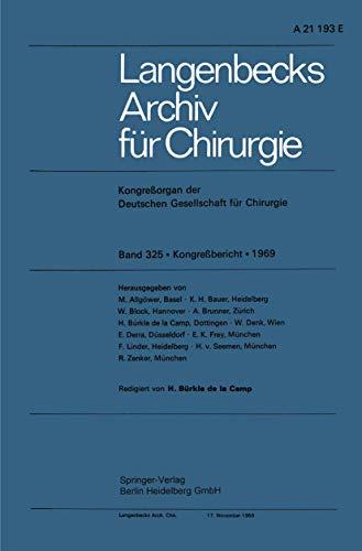 Langenbecks Archiv für Chirurgie: Kongressorgan der Deutschen Gesellschaft für Chirurgie