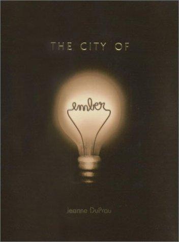 The City of Ember: The First Book of Ember (Books of Ember)