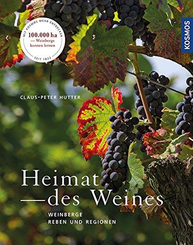 Heimat des Weines: Weinberge, Reben und Regionen