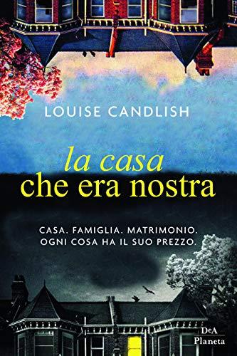 La casa che era nostra