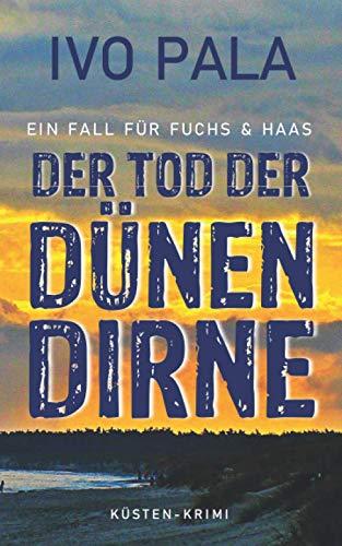 Ein Fall für Fuchs & Haas: Der Tod der Dünendirne - Krimi