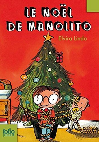 La grande encyclopédie de ma vie. Le Noël de Manolito