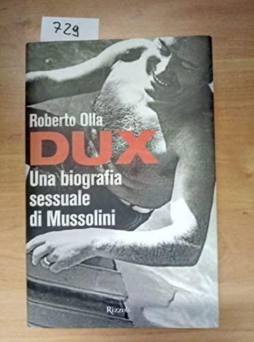 Dux. Una biografia sessuale di Mussolini