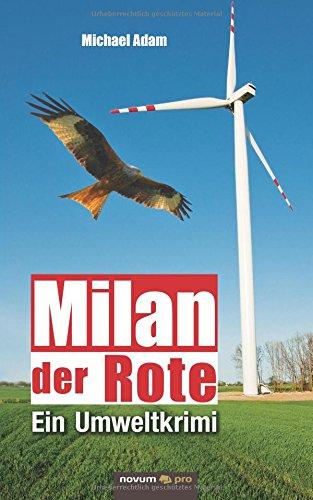 Milan der Rote: Ein Umweltkrimi