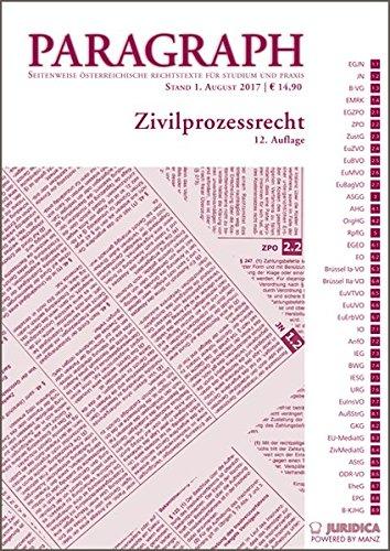 Zivilprozessrecht: Paragraph. Seitenweise österreichische Rechtstexte für Studium und Praxis (Edition Juridica)