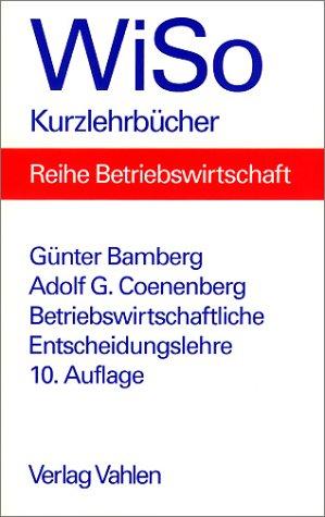 Betriebswirtschaftliche Entscheidungslehre