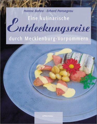 Eine kulinarische Entdeckungsreise durch Mecklenburg-Vorpommern