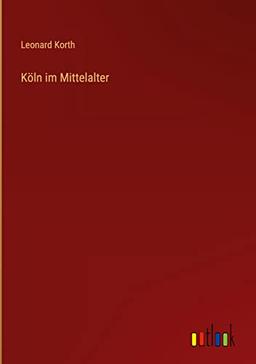 Köln im Mittelalter