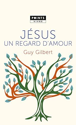 Jésus, un regard d'amour