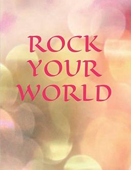 ROCK YOUR WORLD: Ein Journal für deine Gedanken