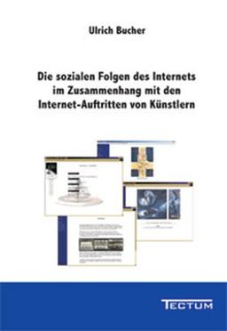 Die sozialen Folgen des Internets im Zusammenhang mit den Internet-Auftritten von Künstlern