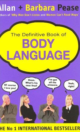 The Definitive Book of Body Language: The Secret Meaning Behind People's Gestures