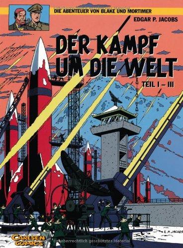 Die Abenteuer von Blake und Mortimer, Band 0: Der Kampf um die Welt