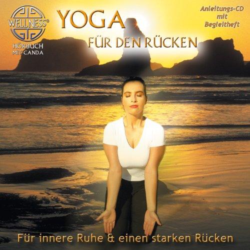 Yoga für den Rücken - Für innere Ruhe & einen starken Rücken