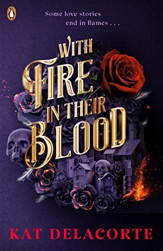 With Fire In Their Blood (Skeleton Keepers)