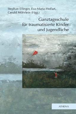 Ganztagsschule für traumatisierte Kinder und Jugendliche