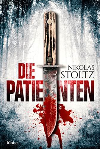 Die Patienten: Thriller (Löwenstein & Berger Thriller, Band 1)