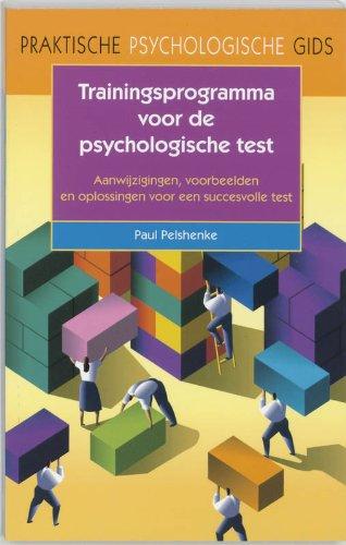 Trainingsprogramma voor de psychologische test: aanwijzingen, voorbeelden en oplossingen voor een succesvolle test