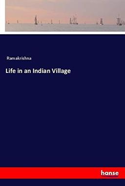 Life in an Indian Village