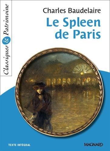 Le spleen de Paris : texte intégral