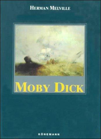 Moby Dick or the Whale (Konemann Classics)