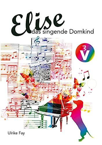 Elise, das singende Domkind