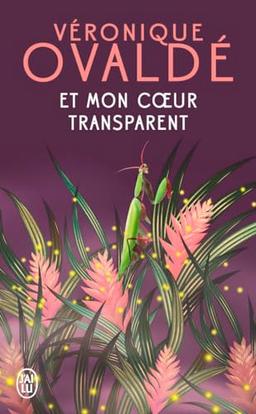 Et mon coeur transparent