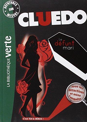 Cluedo. Vol. 7. Le défunt mari