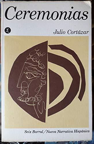 Ceremonias (Nueva Narrativa Hispanica) (Spanish Edition)