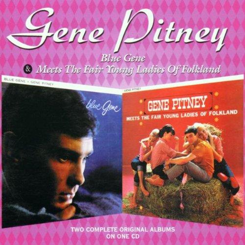 Blue Gene/Gene Pitney Meets The Fair Young Ladies Of Folkland