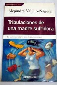 Tribulaciones de una madre sufridora