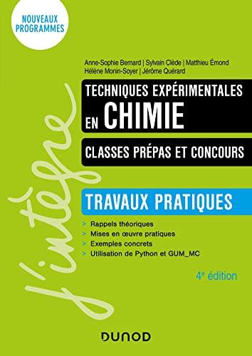 Techniques expérimentales en chimie, classes prépas et concours : travaux pratiques : rappels théoriques, mises en oeuvre pratiques, exemples concrets, utilisation de Python et GUM_MC