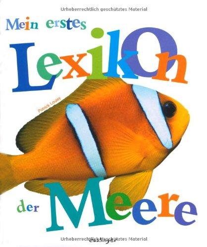 Mein erstes Lexikon der Meere