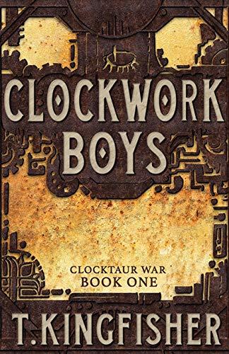 Clockwork Boys (Clocktaur War, Band 1)