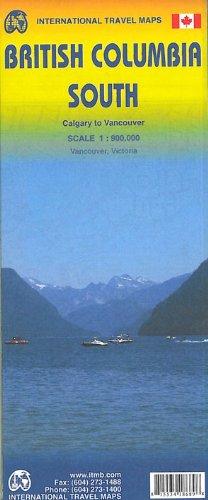 International Travel Map ITM British Columbia South, Calgary to Vancouver (International Travel Maps)