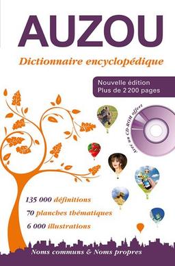 Dictionnaire encyclopédique Auzou : noms communs & noms propres