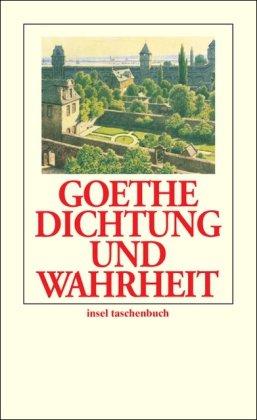 Dichtung und Wahrheit (insel taschenbuch)