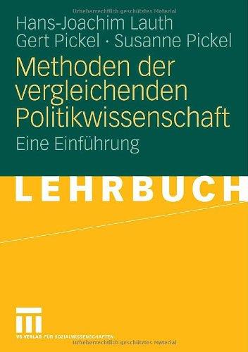 Methoden der vergleichenden Politikwissenschaft: Eine Einführung (German Edition)