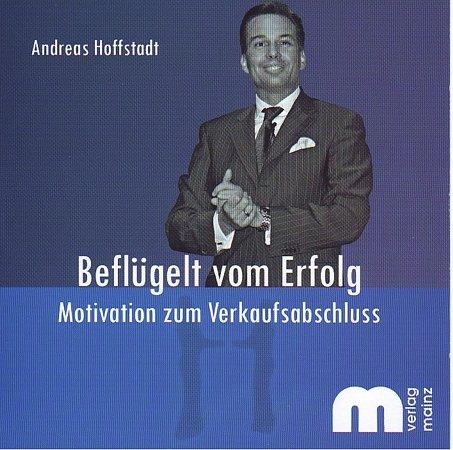 Beflügelt vom Erfolg. Audio-CD . Motivation zum Verkaufsabschluss