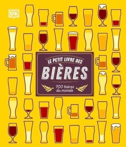 Le petit livre des bières : 700 bières du monde