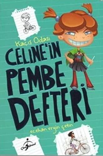 Celine'in Pembe Defteri - Kaçış Odası