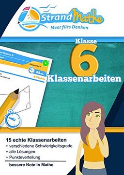 Mathematik Klassenarbeitstrainer Klasse 6 - StrandMathe: Wissen prüfen, mit Lösungen vergleichen und mit Noten bewerten