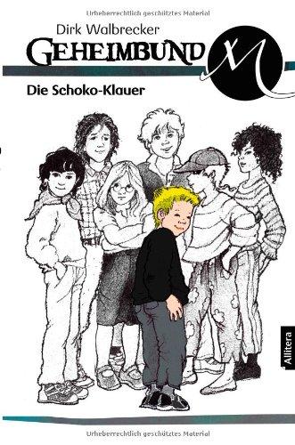 Geheimbund M  Die Schoko-Klauer