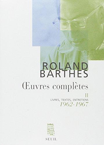 Oeuvres complètes : livres, textes, entretiens. Vol. 2. 1962-1967