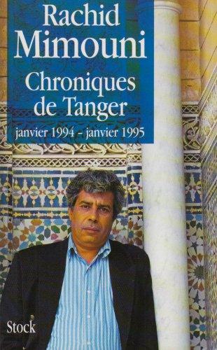 Chroniques de Tanger : janvier 1994-janvier 1995